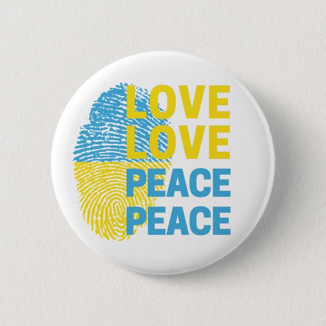 Love Peace Ukrainian Support Ukraine 6 Cm Round Badge (Front)