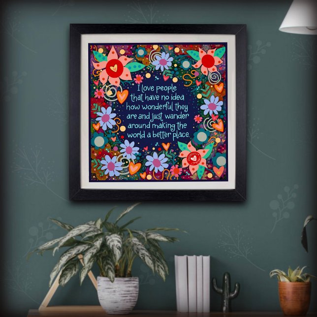 Love People Quote Floral Pretty Inspiring Poster (Creator Uploaded)