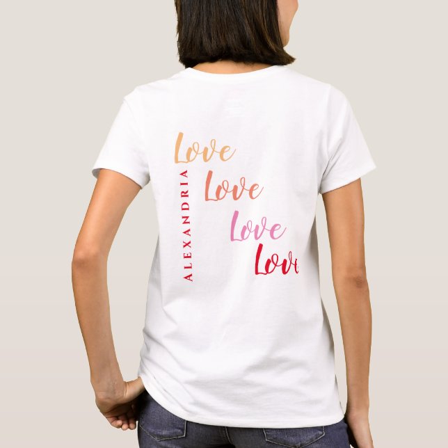 Love Personalised Name Back Design T-Shirt (Back)
