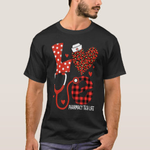 Love Pharmacy Tech life Valentine Nurse Leopard Pl T-Shirt