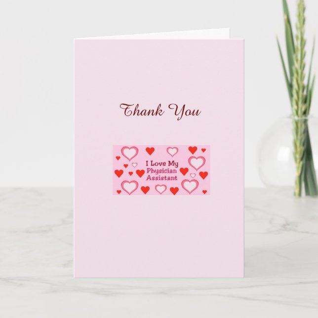 Love Physician Assistant Thank You Card (Front)