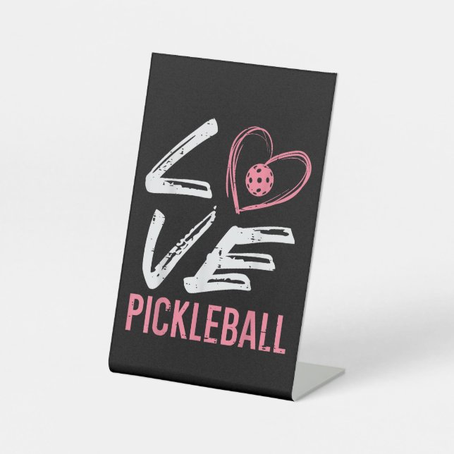 Love Pickleball Heart Pickle Ball Women Girls Kids Pedestal Sign (Front)
