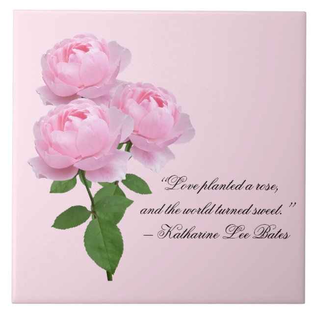 Love Pink Roses with Quote Decorative Ceramic Tile (Front)