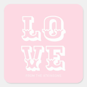 Love pink white modern fun typography custom square sticker