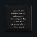 Love Poetry from Romeo & Juliet Gift Box<br><div class="desc">"My bounty is as  boundless as the sea,  My love as deep.  the more I give to thee,  The more I have,   for both are infinite. " This is a passage from Shakespeare's Romeo and Juliet,  Act 2 Scene 2.</div>