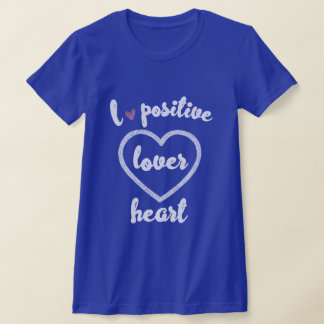 LOVE POSITIVE T-Shirt