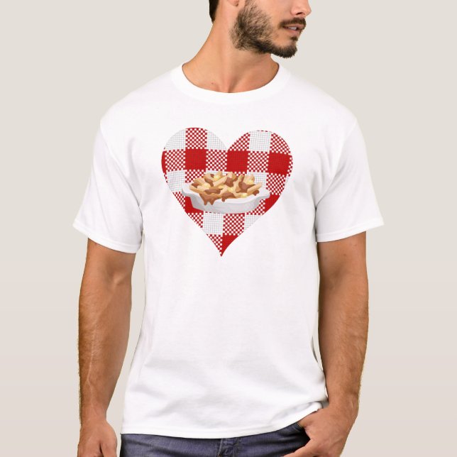 love poutine T-Shirt (Front)