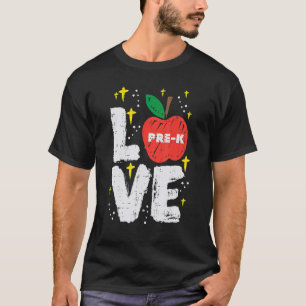 Love Pre K Apple Cute First Day Of Prek School Tea T-Shirt