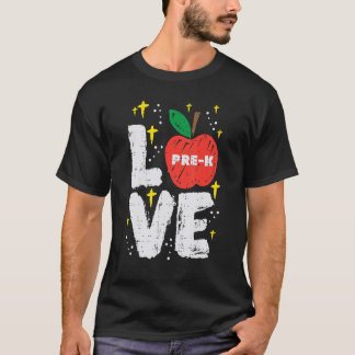 Love Pre K Apple Cute First Day Of Prek School Tea T-Shirt