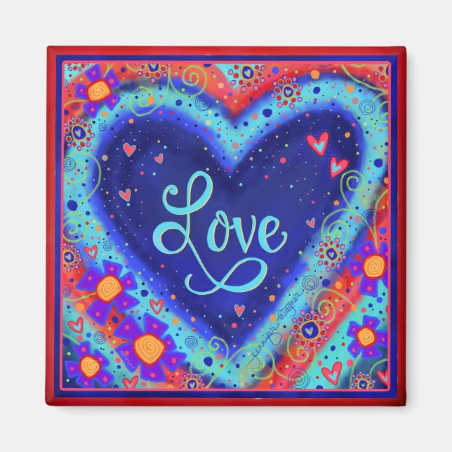 Love Pretty Floral Heart Trendy Inspirational Fun Magnet (Front)
