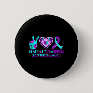 Love Prevention Happy Suicide Awareness Graphic  6 Cm Round Badge