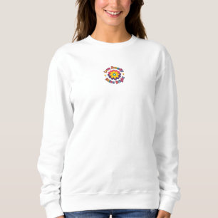 Love Proudly Shine Bright – Colorful Flower Pride Sweatshirt
