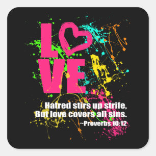 Love Proverbs Bible Verse Neon Paint Splatter Square Sticker