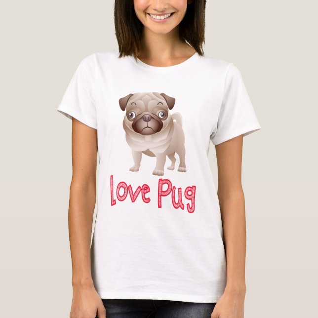 Love Pug Puppy Dog Graphic T-Shirt (Front)