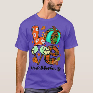 LOVE Pumpkin Leopard Postal Worker Life Fall Thank T-Shirt