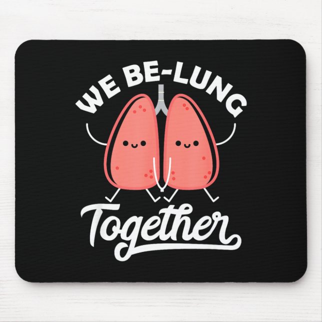 Love Pun Resratory Therast We Belung Together Vale Mouse Mat (Front)
