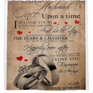 Love Quote For Husband Funny Quotes Gift Shower Curtain
