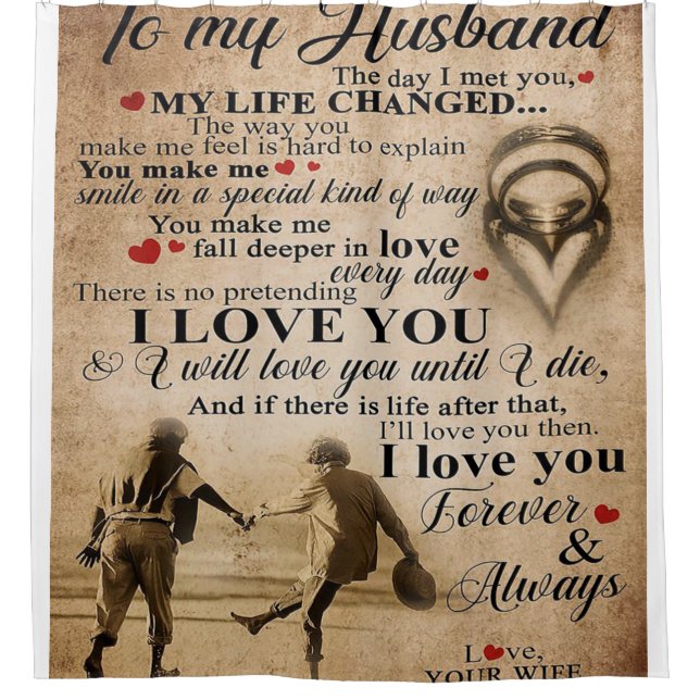 Love Quote For Husband | Lovely Family Decor Gift Shower Curtain (Front)