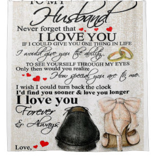 Love Quote For Husband Lovely Family Decor Gift Shower Curtain
