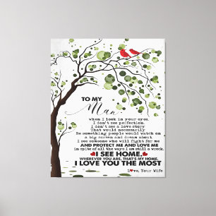 Love Quote For Husband   To My Man Gift Canvas Print