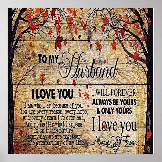 Love Quotes To My Husband, Trendy Gift Poster (Front)