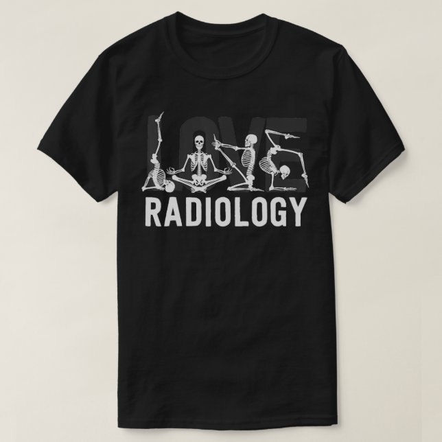 Love Radiology Tech Gifts Radiologist XRay Technol T-Shirt (Design Front)