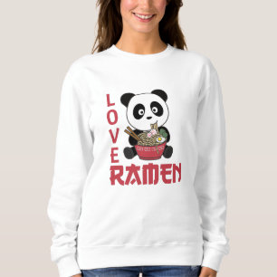 Love Ramen Cute Panda Kawaii Pandas Sweatshirt