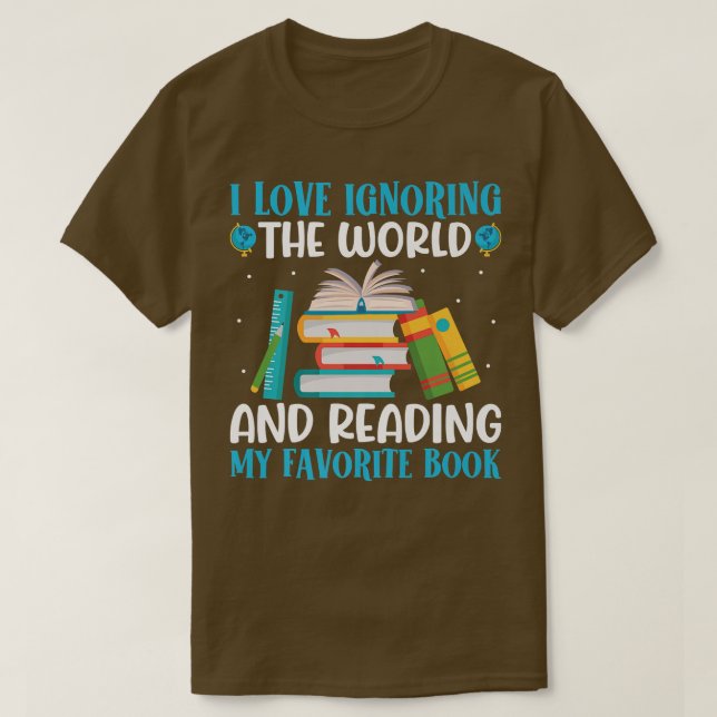 Love Reading Favourite Book Funny Reader Books Lov T-Shirt (Design Front)