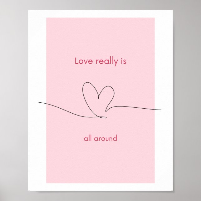 Love really is all around poster (Front)