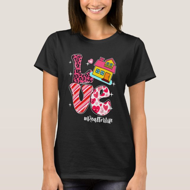 LOVE Realtor Life Messy Bun Women Valentine's Day T-Shirt (Front)