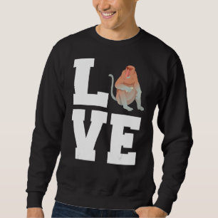 Love Reddish Brown Skin Colour Proboscis Monkey Sweatshirt