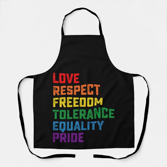 Love Respect Freedom Tolerance Equality Pride Apron (Front)