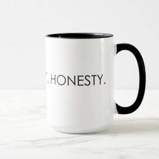 Love. Respect. Honesty. Mug