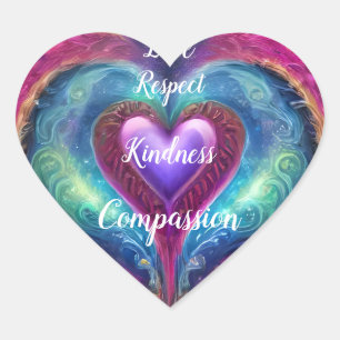  Love Respect Kindness Compassion Love Hearts  Heart Sticker
