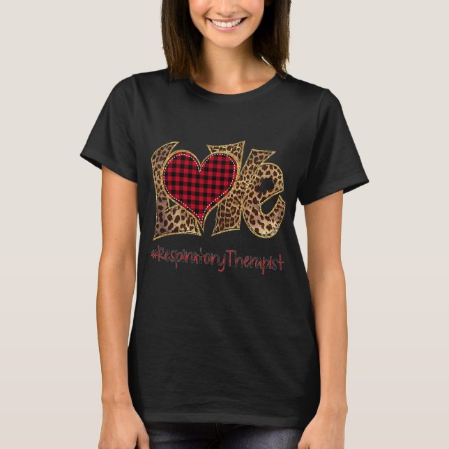 Love Respiratory Therapist Leopard Mixed Flannel T-Shirt (Front)