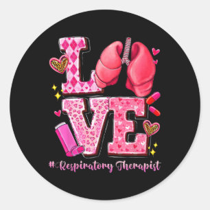 Love Respiratory Therapist Valentine Rt Lung Pulmo Classic Round Sticker