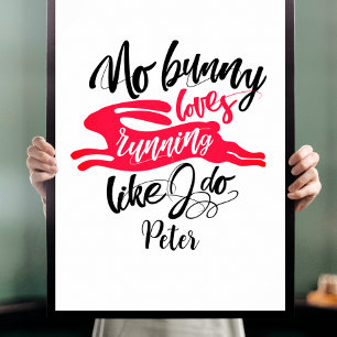 Love Run Motivation Bunny Typography Customise Poster
