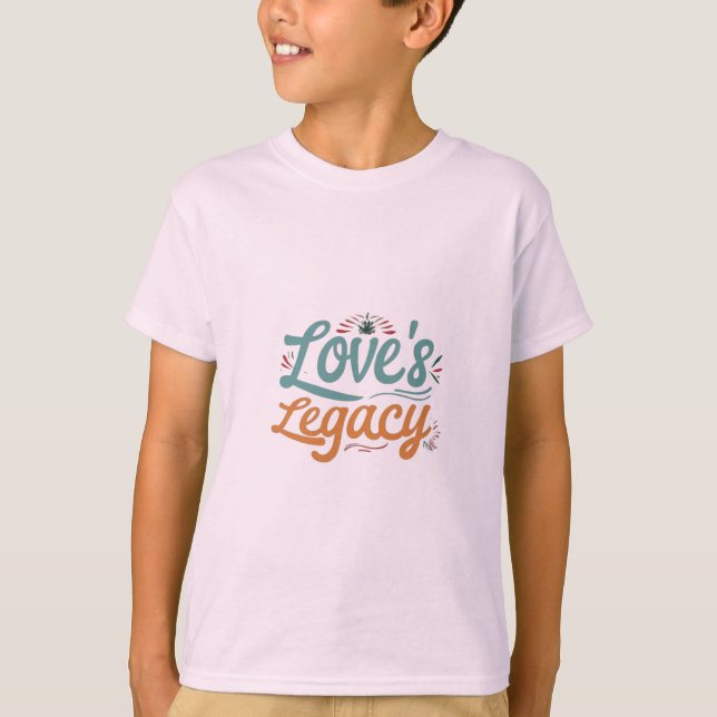 Love’s Legacy Boys T-Shirt (Front)