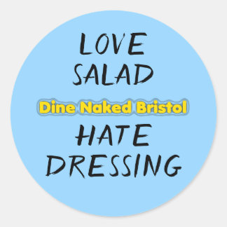 "Love salad Hate Dressing" stickers