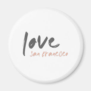 Love San Francisco California USA City Frisco Magnet