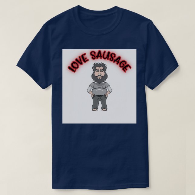 love sausage T-Shirt (Design Front)
