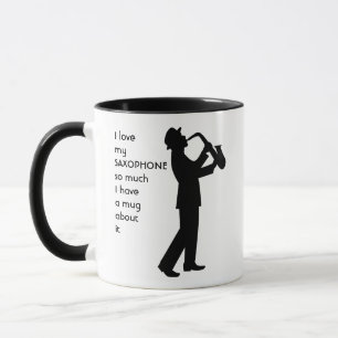 Love SAXOPHONE so much I So Much Fun Quote Mug