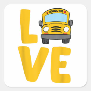 Love School Bus Driver Schoolbus Busdriver Square Sticker