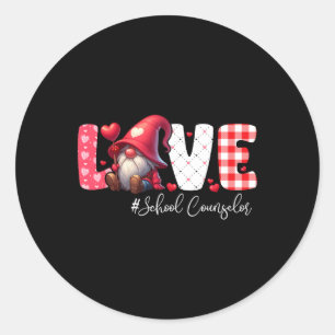 Love School Counsellor Costume Gnome Valentine's D Classic Round Sticker