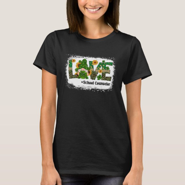 Love School Counsellor Gnome Sunflower  St Patrick T-Shirt (Front)