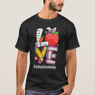 Love School Counsellor Life Easter Day Bunny Eggs  T-Shirt