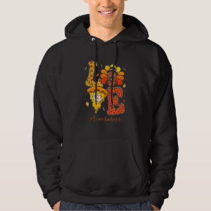 Love Science Teacher Life Turkey Teacher Thanksgiv Hoodie