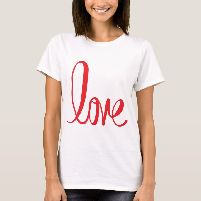 Love Script: A Graphic Design Love Letter ❤️ T-Shirt (Front)