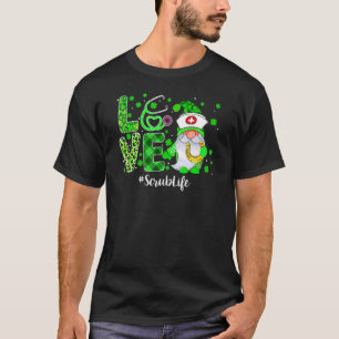Love Scrub Life Gnome Nurse Funny St Patricks Day T-Shirt