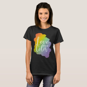 Love Sees No Colour Inspirational Quote Rainbow T-Shirt